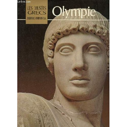 Les Musées Grecs - Olympie.