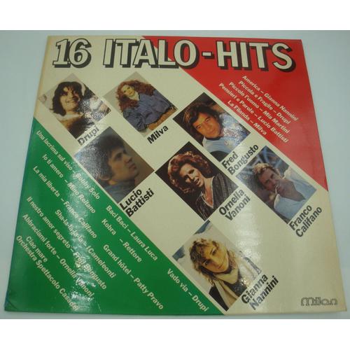 16 Italo-Hits - Drupi/Milva/Battisti/Califano Lp 1981 Milan - Una Lacrima Sul Viso - Collectif