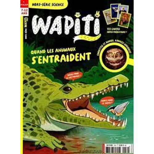 Wapititi 72 H Quand Les Animaux S'entraident