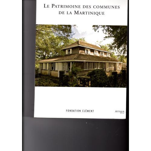 Le Patrimoine Des Communes De La Martinique