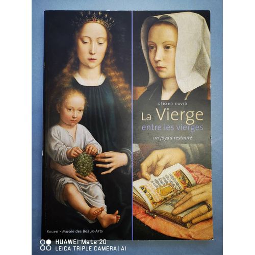 La Vierge Entre Les Vierges. Un Joyau Restauré.