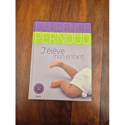 J Eleve Mon Enfant Laurence Pernoud