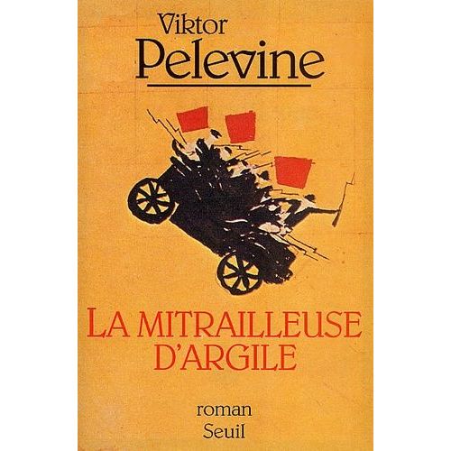 La Mitrailleuse D'argile