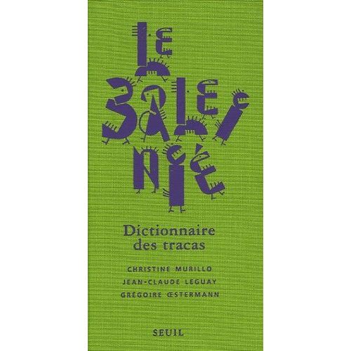 Le Baleinié - Dictionnaire Des Tracas Tome 1