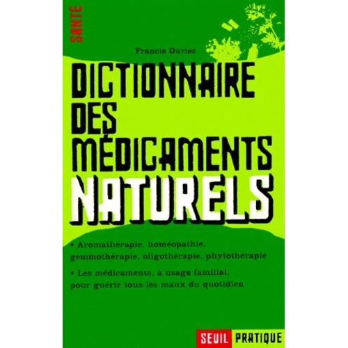 Dictionnaire Des Medicaments Naturels