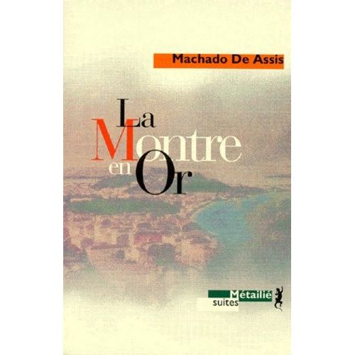 La Montre En Or - Et Autres Contes