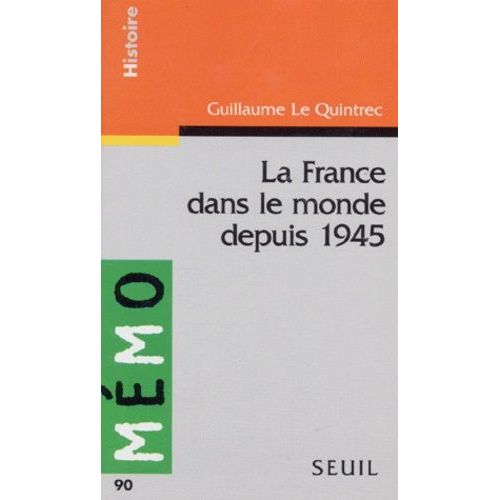 La France Dans Le Monde Depuis 1945