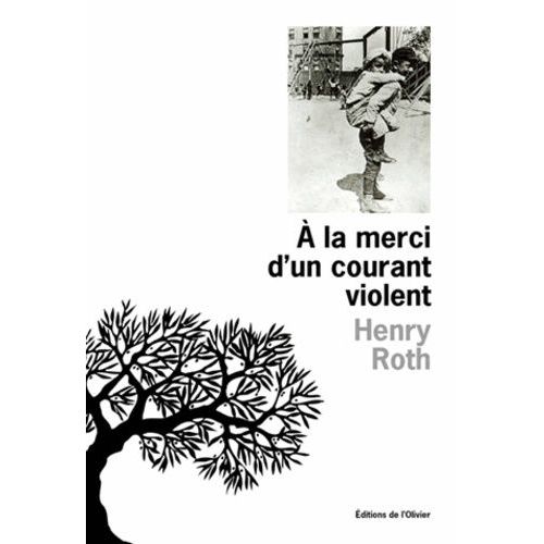 A La Merci D'un Courant Violent Tome 1 - Une Étoile Brille Sur Mount Morris Park