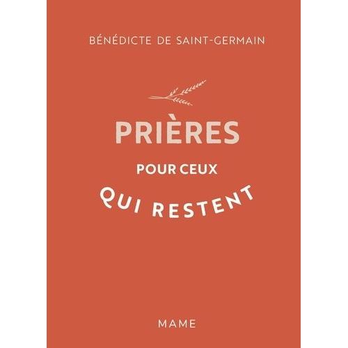 Prières Pour Ceux Qui Restent