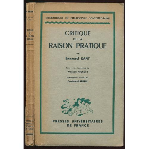 Critique De La Raison Pratique, Traduction Française De François Picavet, Introduction Nouvelle De Ferdinand Alquié