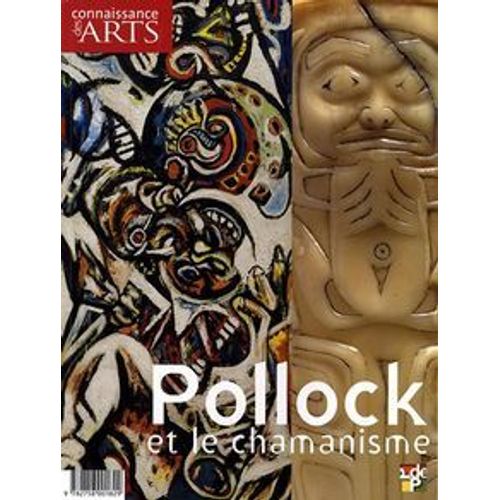 Connaissance Des Arts 380 ;H.S Pollock Et Le Chamanisme