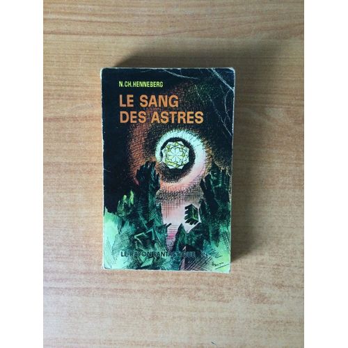Le Rayon Fantastique N? 116 : Le Sang Des Astres