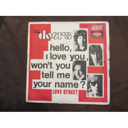 Hello, I Love You, Won't You Tell Me Your Name? - Love Street