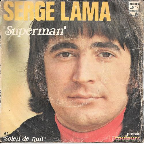 Serge Lama : Superman / Soleil De Nuit [Vinyle 45 Tours 7"] 1971