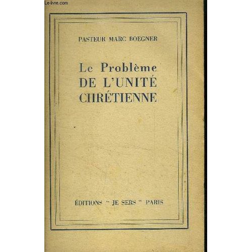 Le Problème De L Unité Chrétienne