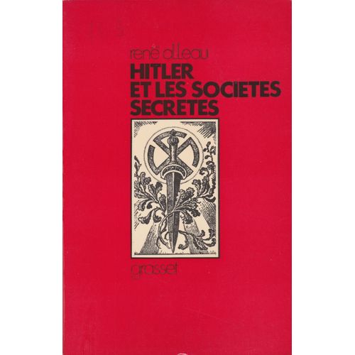 Hitler Et Les Sociétés Secrètes