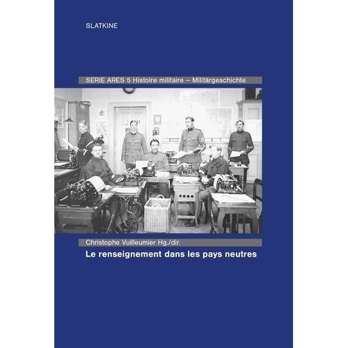Le Renseignement Dans Les Pays Neutres