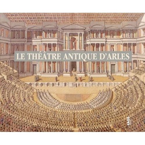 Le Théâtre Antique D'arles - (1 Cd-Rom)