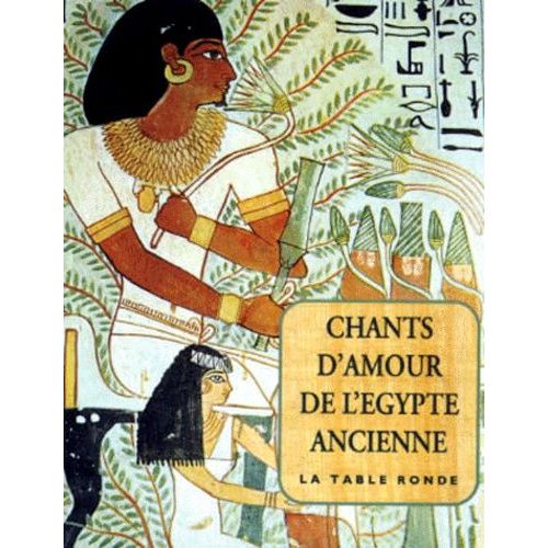 Chants D'amour De L'egypte Ancienne