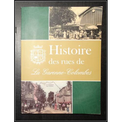 Histoire Des Rues De La Garenne-Colombes