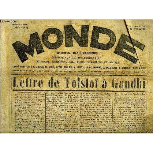 Monde N° 5 - Lettre De Tolstoï A Gandhi, De Vrais Héros Par Gabriel Reuillard, Notes Et Reportages D Un Vagabons Du Monde Par Panaït Istrati, Un Coup D Oeil Sur Le Roman Belge Par Jean Tousseul, Une(...)