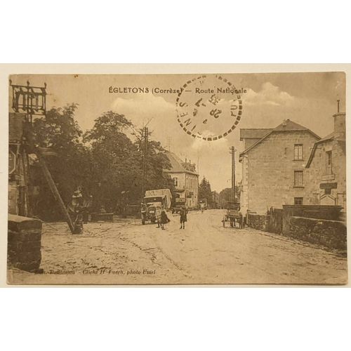 Carte Postale Ancienne Ref 69, Corrèze 19, Egletons, Route Nationale