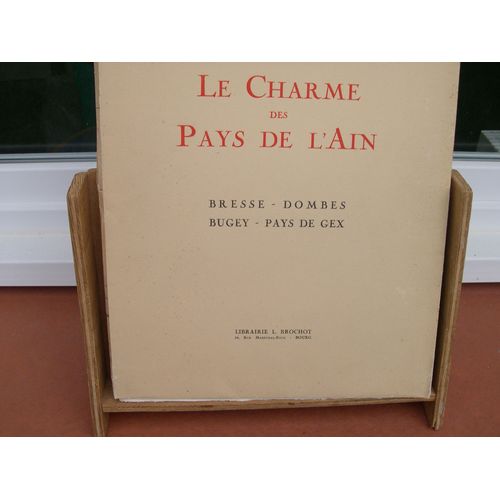 Le Charme Des Pays De L'ain ( Bresse-Dombes-Bugey-Pays De Gex )