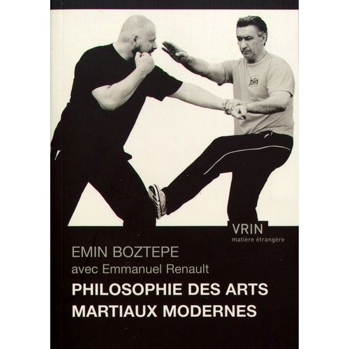 Philosophie Des Arts Martiaux Modernes