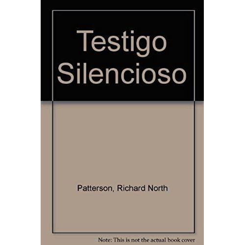 Testigo Silencioso (Spanish Edition)