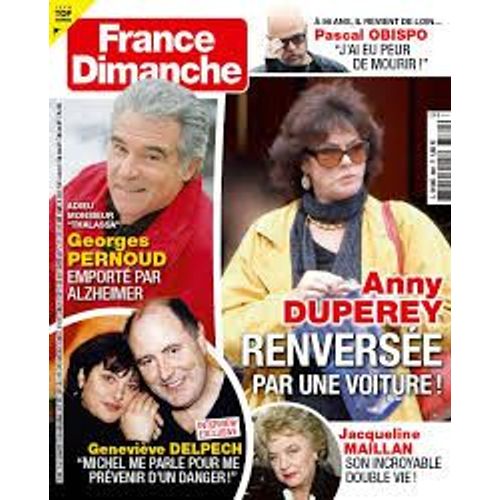 France Dimanche N°3881 : Anny Duperey - Pascal Obispo - Georges Pernoud - Genevieve Delpech -Maillan