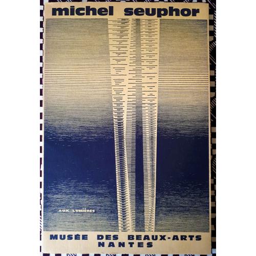 Michel Seuphor - Musée Des Beaux-Arts Nantes - 1966