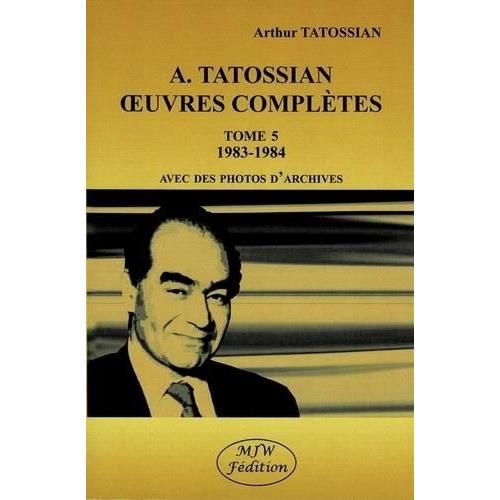 Oeuvres Complètes - Tome 5, 1983-1984