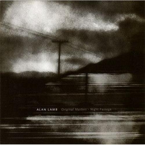 Alan Lamb "Night Passage & Night Passage Demixed" Double Cd