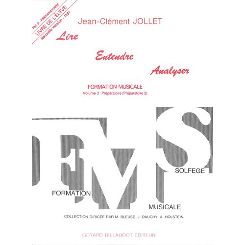 Jean-Clément Jollet - Lire, Entendre, Analyser - Vol.3 (Livres De L'élève Et Du Professeur)