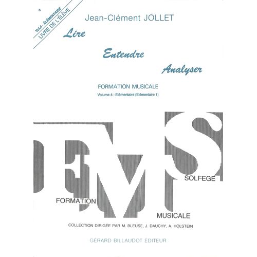 Jean-Clément Jollet - Lire, Entendre, Analyser - Vol.4 (Livres De L'élève Et Du Professeur)
