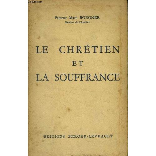 Le Chrétien Et La Souffrance