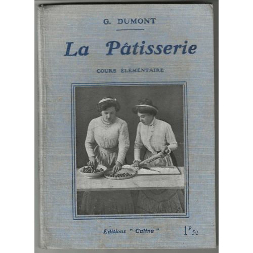 La Patisserie - Cours Élémentaire En 10 Leçons.
