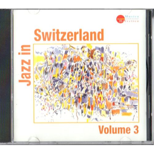 Jazz In Switzerland. Volume 3 [Mh Cd 109.2]