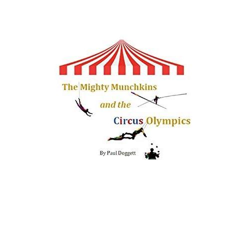 The Mighty Munchkins And The Circus Olympics