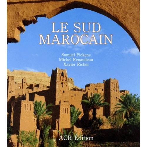 Le Sud Marocain