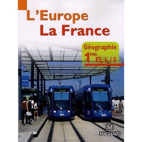 Géographie 1e Es, L/S - L'europe, La France