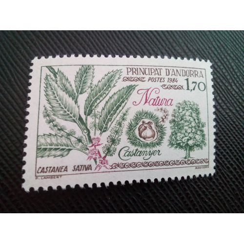 Timbre Andorre Yt 331 Châtaigne Douce (Castanea Sativa) 1984 ( 270105 )