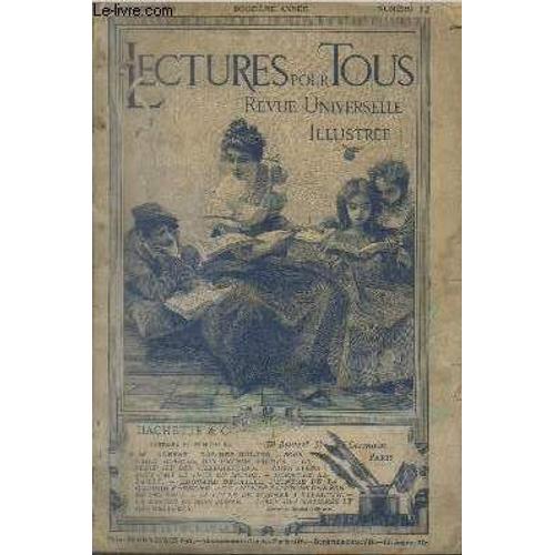 Lecture Pour Tous - Revue Universelle Illustrée N°12 Septembre 1910 Douzième Année. Sommaire : S.M. Albert, Roi Des Belges - Sous L Aile Blanche Des Grands Yachts - Edouard Détaille, Peintre De La(...)