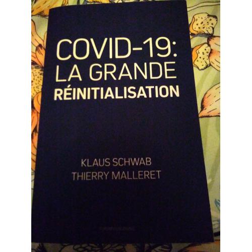 Covid-19: La Grande Réinitialisation