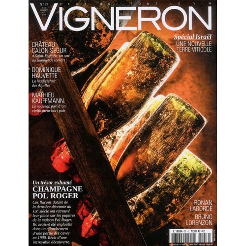 Vigneron 37 Special Israel Une Nouvelle Terre Viticole . Un Tresor Exhume Champagne Pol Roger