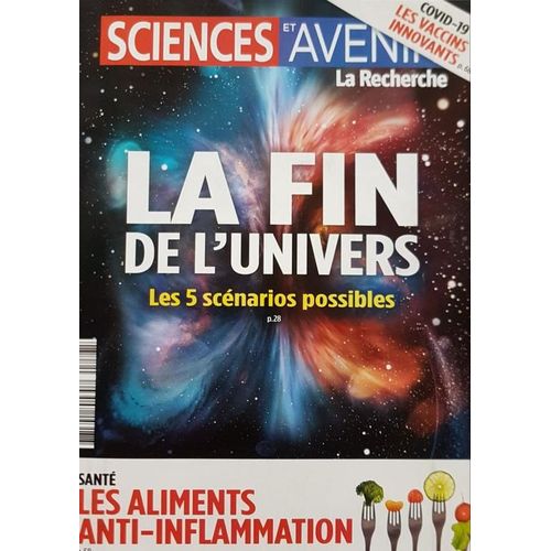 Sciences Et Avenir / La Fin De L' Univers - Les 5 Scénarios Possibles/ N° 887 Janvier 2021