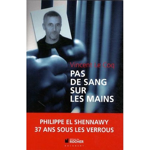 Pas De Sang Sur Les Mains - Incarcéré Le 14 Septembre 1975, Libérable Le 14 Août 2032