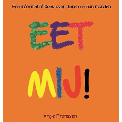 Eet Mij!