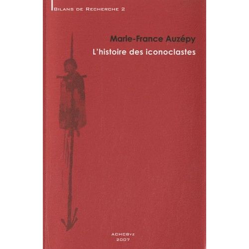 L'histoire Des Iconoclastes