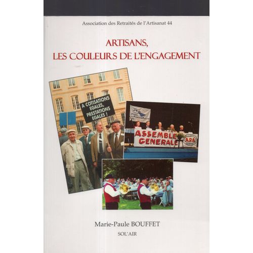 Artisans, Les Couleurs De L'engagement